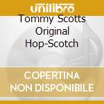 Tommy Scotts Original Hop-Scotch cd