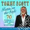Tommy Scott - Puttin' On The Style - 70 Favourite Love Songs And Singalongs cd