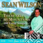 Sean Wilson - These Are My Mountains cd