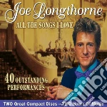 Joe Longthorne - All The Songs I Love cd