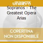 Sopranos - The Greatest Opera Arias cd