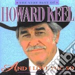 Howard Keel - And I Love You So (The Very Best Of)