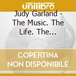Judy Garland - The Music. The Life. The Legend. cd