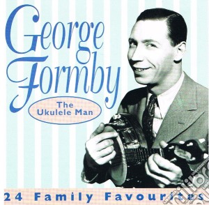 George Formby - 24 Family Favourites cd musicale di George Formby