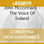 John Mccormack - The Voice Of Ireland cd
