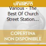 Various - The Best Of Church Street Station Vol.2 cd