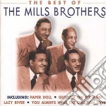 Mills Brothers (The) - Best Of cd