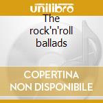 The rock'n'roll ballads cd