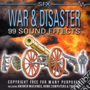 War And Disaster cd musicale di SOUND EFFECTS