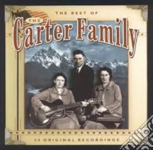 Carter Family (The) - Best Of Carter Family cd musicale di Carter Family (The)