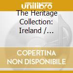 The Heritage Collection: Ireland / Various cd musicale di Irlanda