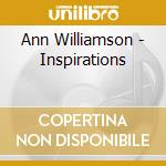 Ann Williamson - Inspirations cd musicale di Ann Williamson