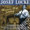 Josef Locke - Hear My Song: 24 Favourites cd musicale di Josef Locke
