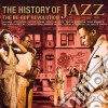 History Of Jazz (The): The Be-Bop Revolution / Various cd