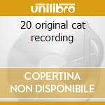20 original cat recording cd