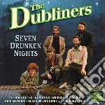 Dubliners (The) - Seven Drunken Nights cd