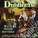 Dubliners (The) - Wild Irish Rovers cd