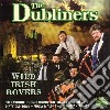 Dubliners (The) - Wild Irish Rovers cd