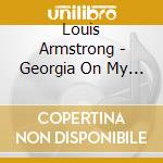 Louis Armstrong - Georgia On My Mind cd musicale