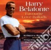Harry Belafonte - Favourite Love Ballads cd