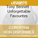 Tony Bennett - Unforgettable Favourites cd