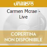 Carmen Mcrae - Live cd
