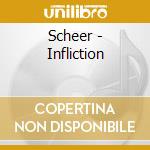 Scheer - Infliction cd musicale di Scheer