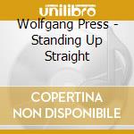 Wolfgang Press - Standing Up Straight cd musicale di Wolfgang Press