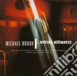 Michael Brook - Albino Alligator cd