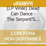 (LP Vinile) Dead Can Dance - The Serpent'S Egg vinile