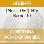 (Music Dvd) Mtv Barrio 19 cd