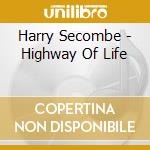 Harry Secombe - Highway Of Life cd