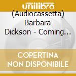 (Audiocassetta) Barbara Dickson - Coming Alive Again cd