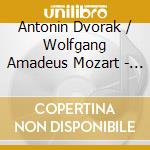 Antonin Dvorak / Wolfgang Amadeus Mozart - Sy.9. , March 3 cd musicale di Antonin Dvorak / Wolfgang Amadeus Mozart