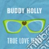 Buddy Holly - True Love Ways cd