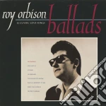 Roy Orbison - Ballads cd