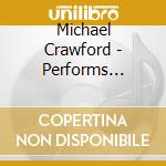 Michael Crawford - Performs Andrew Lloyd Webber cd musicale di Crawford Michael