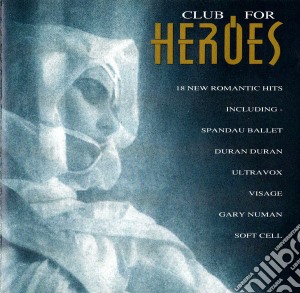 Club For Heroes / Various cd musicale