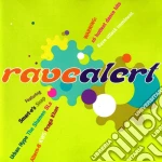 Rave Alert / Various cd
