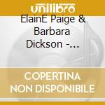 ElainE Paige & Barbara Dickson - Together - The Best Of cd musicale di Elain Paige & Barbara Dickson