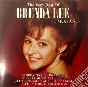 Brenda Lee - The Very Best Of Brenda Lee ....With Love cd musicale di Brenda Lee