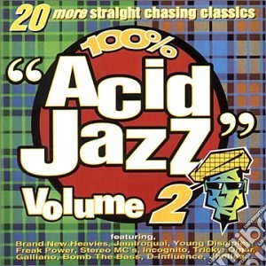 100% Acid Jazz Volume 2 (20 More Straight Chasing Classics) / Various cd musicale di ARTISTI VARI