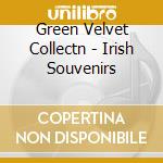 Green Velvet Collectn - Irish Souvenirs cd