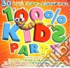 100% Kids Party / Various cd