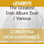 The Greatest Irish Album Ever / Various cd