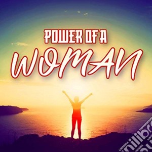 Power Of A Woman cd musicale di ARTISTI VARI