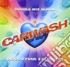 Carwash: Disco & Funk For Clubbers / Various (2 Cd) cd