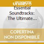 Essential Soundtracks: The Ultimate Movie Album (2 Cd) cd musicale di ARTISTI VARI