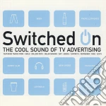 Switched On: The Cool Sound Of Tv Advertising / Various (2 Cd) cd
