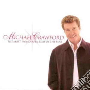 Michael Crawford - The Most Wonderful Time Of The Year cd musicale di Michael Crawford